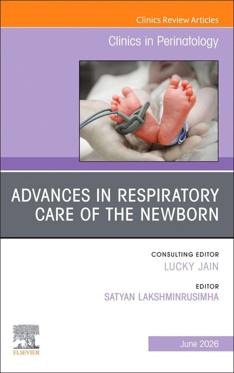 "Advances in Respiratory Care of the Newborn". Babyfüße werden von einem medizinischen Instrument umschlossen.