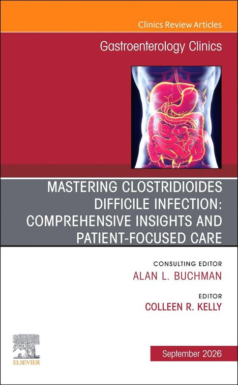 Titel: Mastering Clostridioides Difficile Infection: Comprehensive Insights and Patient-Focused Care. Illustration eines Verdauungssystems.