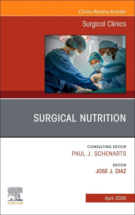 Text: "Surgical Nutrition", "Paul J. Schenarts", "Jose J. Diaz", "April 2026".  
Cover mit Ärzten in OP-Kleidung im Einsatz.