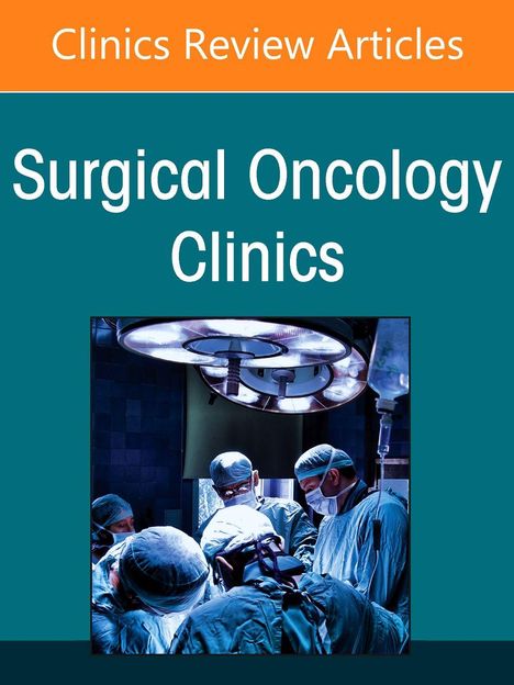 „Clinics Review Articles“ oben, „Surgical Oncology Clinics“ mittig. Foto: Chirurgen im OP unter OP-Leuchten.