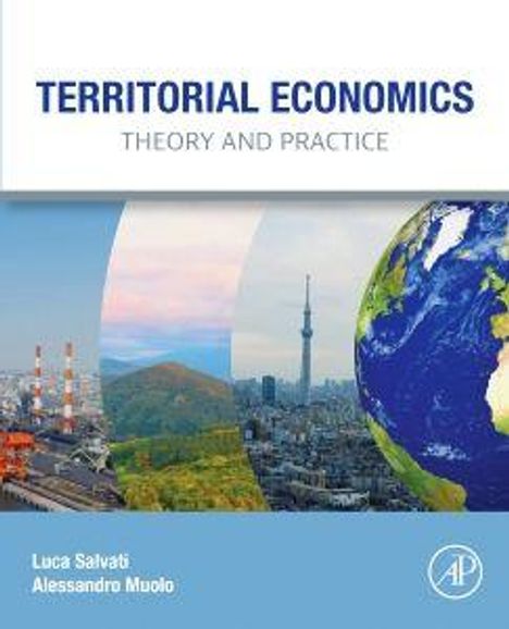"TERRITORIAL ECONOMICS: THEORY AND PRACTICE," Autoren: Luca Salvati, Alessandro Muolo. Illustration mit Stadt und Erde.