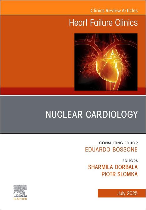 Nuclear Cardiology, an Issue of Heart Failure Clinics, Buch