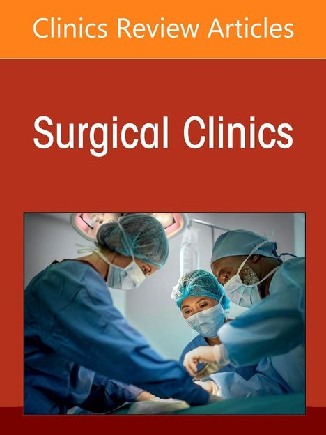 „Clinics Review Articles“, „Surgical Clinics“. Drei Chirurgen in OP-Kleidung bei einer Operation.
