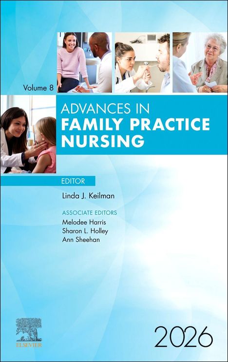 Titel: "ADVANCES IN FAMILY PRACTICE NURSING". Editor: Linda J. Keilman. Drei Fotos zeigen Pflegeszenen. Jahr: 2026.