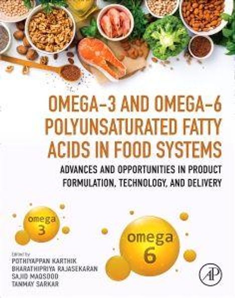 „OMEGA-3 AND OMEGA-6 POLYUNSATURATED FATTY ACIDS IN FOOD SYSTEMS“ steht im Zentrum. Verschiedene Lebensmittel oben.