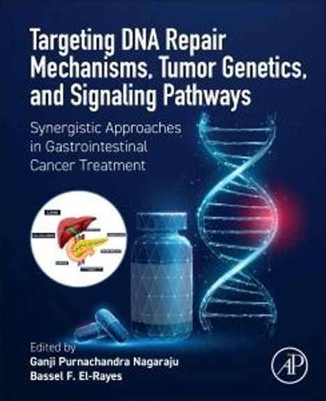 „Targeting DNA Repair Mechanisms, Tumor Genetics, and Signaling Pathways“. Ein DNA-Strang und Tablettenbehälter.