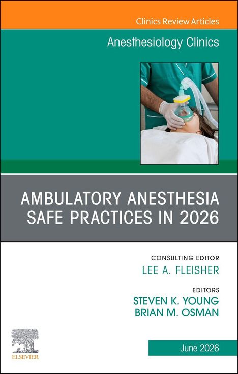 "AMBULATORY ANESTHESIA SAFE PRACTICES IN 2026." Illustration eines Arztes, der eine Atemmaske hält.