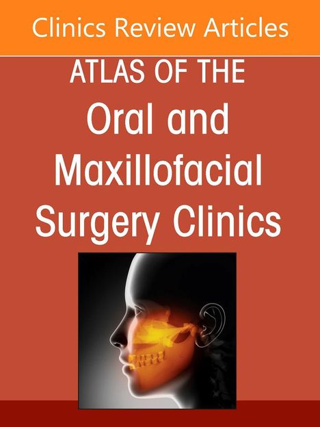 "Clinics Review Articles", "ATLAS OF THE Oral and Maxillofacial Surgery Clinics"; Profilansicht eines Schädels.