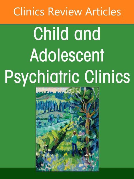 "Clinics Review Articles" oben, "Child and Adolescent Psychiatric Clinics" groß auf grünem Hintergrund. Illustration von Landschaft.