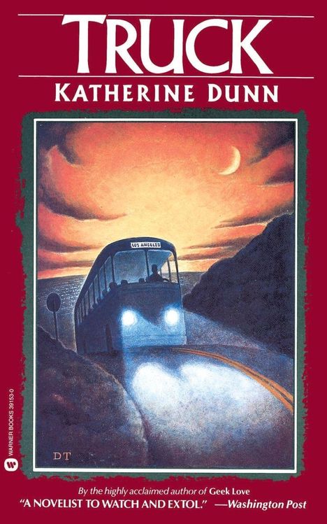 "TRUCK" oben, "Katherine Dunn" darunter. Illustration: Ein beleuchteter Bus auf nächtlicher Straße, Ziel "Los Angeles".