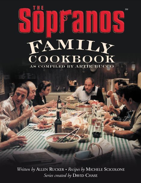Allen Rucker: The Sopranos Family Cookbook, Buch