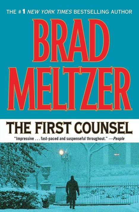 Text: "BRAD MELTZER, THE FIRST COUNSEL, 'Impressive... fast-paced and suspenseful throughout.' —People." Winterliche Szene.