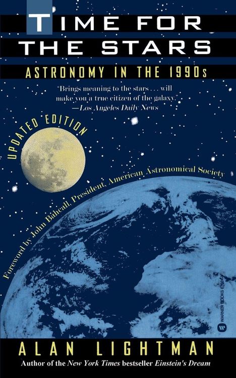 "TIME FOR THE STARS", "ASTRONOMY IN THE 1990s", Mond und Erde mit Sternenhintergrund.