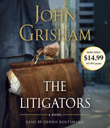 "John Grisham", "The Litigators", "Now only $14.99". Ein Mann in Anzug hält eine Aktentasche, Stadt im Hintergrund.