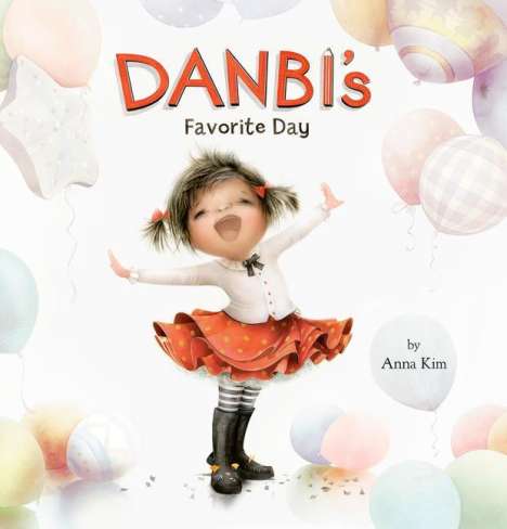 Anna Kim: Danbi's Favorite Day, Buch