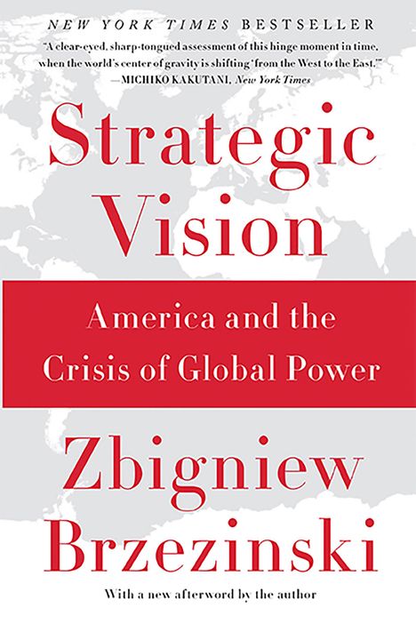 Zbigniew Brzezinski: Strategic Vision, Buch