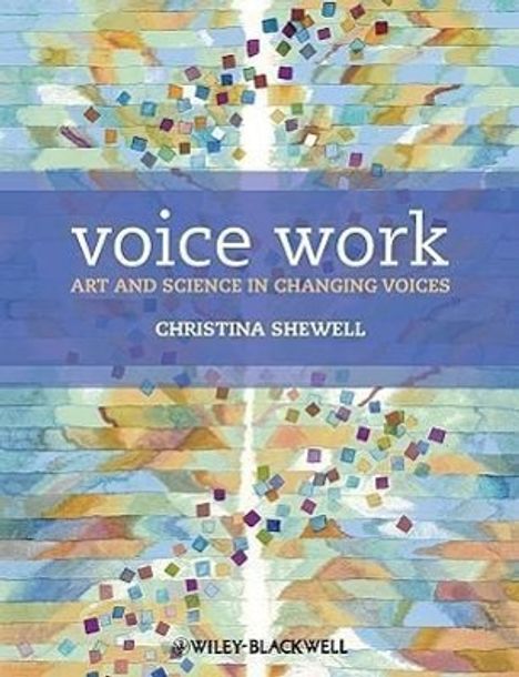 Christina Shewell: Voice Work, Buch
