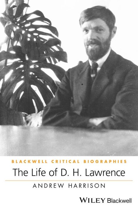 Andrew Harrison: The Life of D. H. Lawrence, Buch