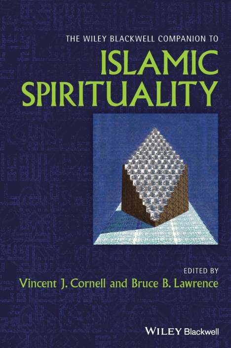 The Wiley Blackwell Companion to Islamic Spirituality, Buch