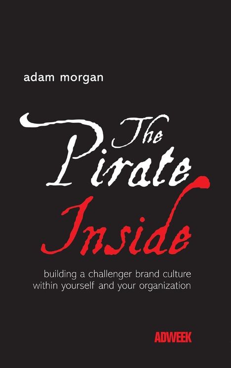 Adam Morgan: The Pirate Inside, Buch