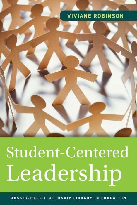 Viviane M. J. Robinson: Student-Centered Leadership, Buch