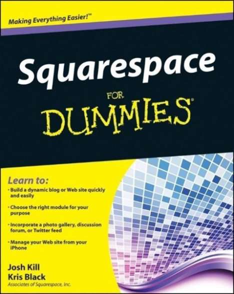 Josh Kill: Kill, J: Squarespace For Dummies, Buch