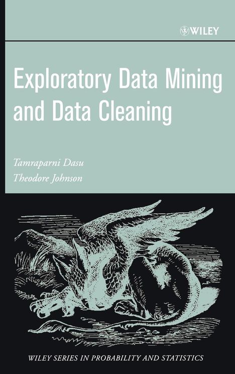 Tamraparni Dasu: Exploratory Data Mining and Data Cleaning, Buch
