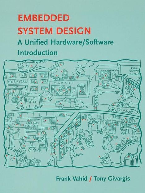 Frank Vahid: Embedded System Design, Buch