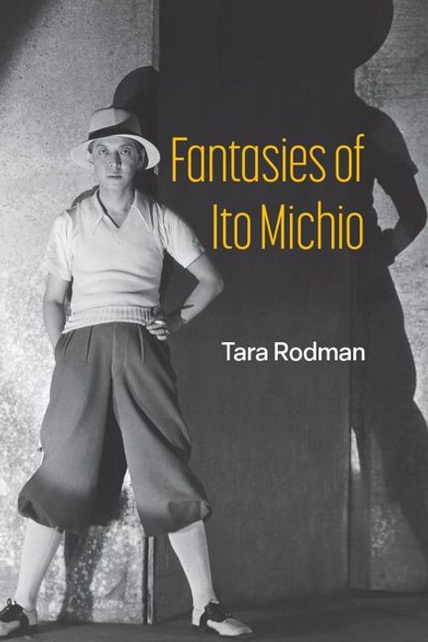 Tara Rodman: Fantasies of Ito Michio, Buch