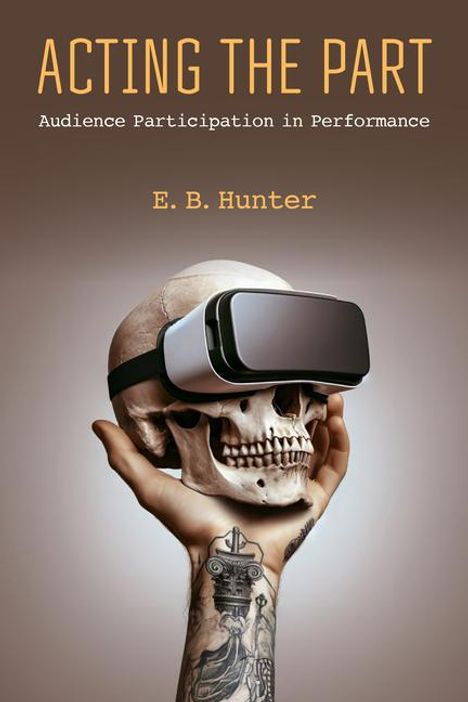 E. B. Hunter: Acting the Part, Buch
