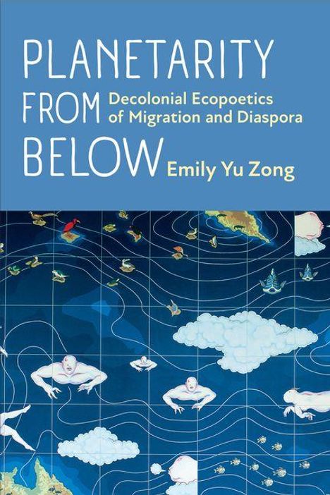 Emily Yu Zong: Planetarity from Below, Buch