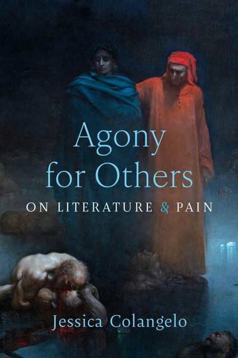 „Agony for Others: On Literature & Pain“ von Jessica Colangelo. Zwei Figuren in Gewändern, düstere Atmosphäre.