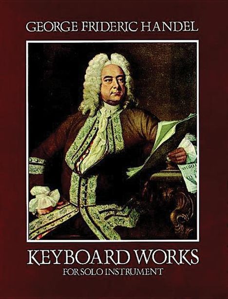 George Frideric Handel: Keyboard Works for Solo Instrument, Buch