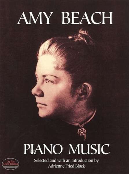 Amy Beach (1867-1944): Amy Beach Piano Music, Buch