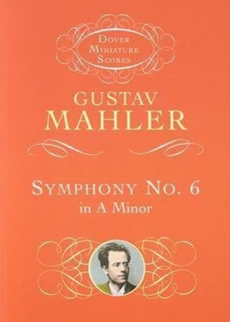 Gustav Mahler (1860-1911): Mahler, G: Symphony No. 6 in a Minor, Buch