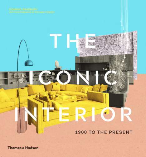 Dominic Bradbury: The Iconic Interior, Buch