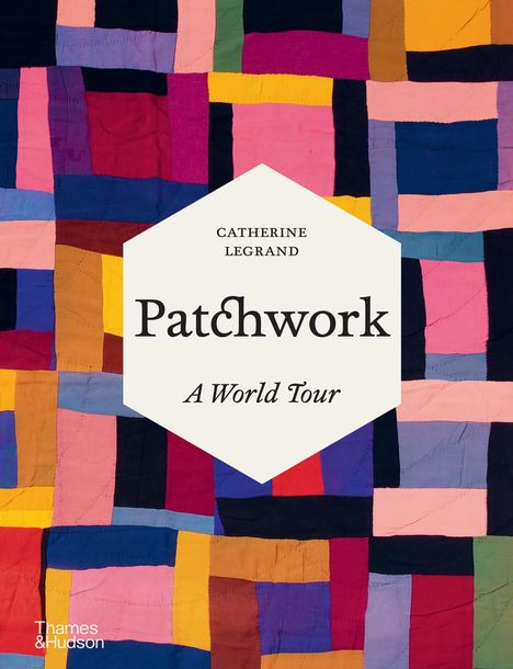 Catherine Legrand: Patchwork, Buch