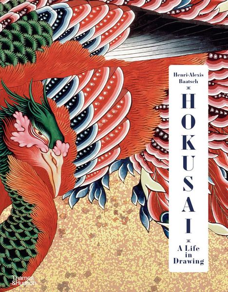 Henri-Alexis Baatsch: Hokusai: A Life in Drawing (Deluxe Edition), Buch
