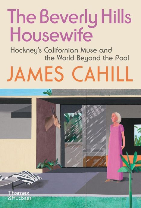 „The Beverly Hills Housewife“
„Hockney's Californian Muse and the World Beyond the Pool“
„James Cahill“

Illustration: Frau in rosa Kleid vor modernem Haus.