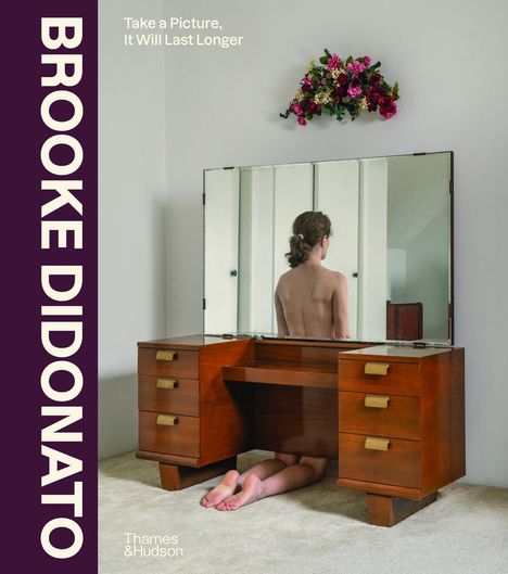 Brooke DiDonato: Brooke DiDonato: Take a Picture, It Will Last Longer, Buch