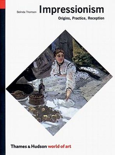 Belinda Thomson: Impressionism, Buch