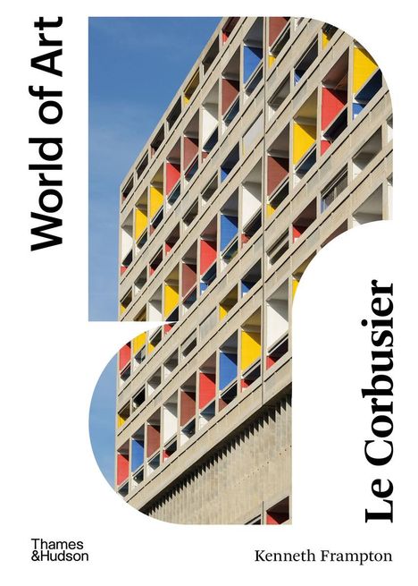 Kenneth Frampton: Le Corbusier, Buch