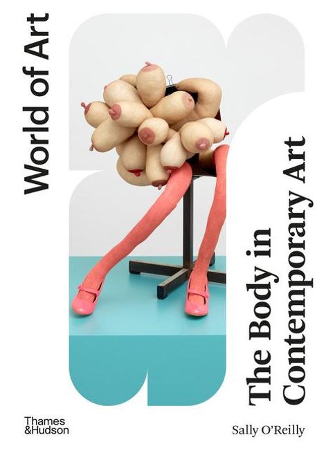 Sally O'Reilly: The Body in Contemporary Art, Buch
