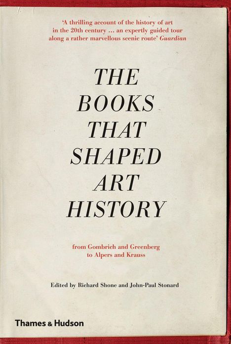 John-Paul Stonard: The Books that Shaped Art History, Buch