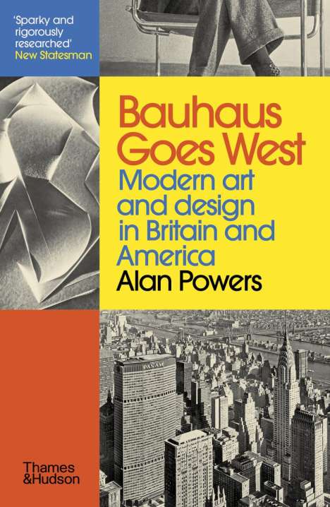 Alan Powers: Bauhaus Goes West, Buch