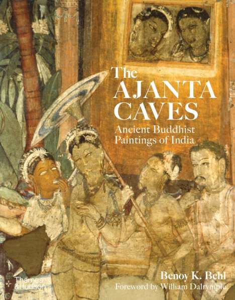 Benoy K. Behl: The Ajanta Caves, Buch