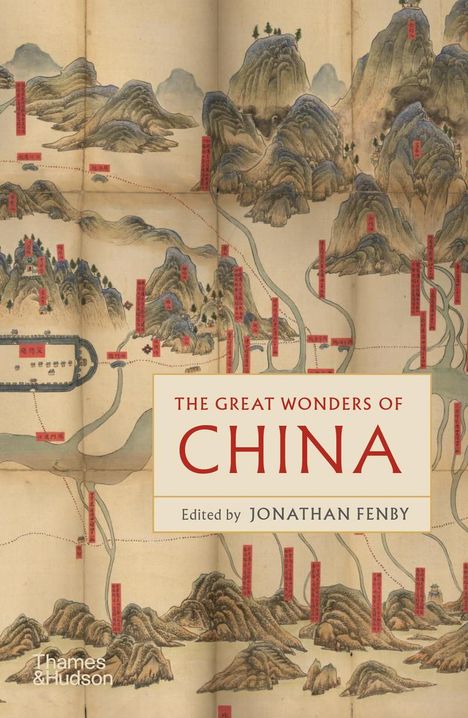 Jonathan Fenby: The Great Wonders of China, Buch