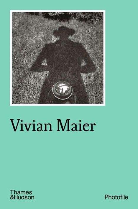 Anne Morin: Vivian Maier, Buch