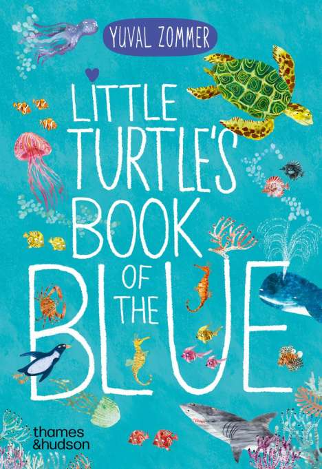 Yuval Zommer: Little Turtle's Book of the Blue, Buch