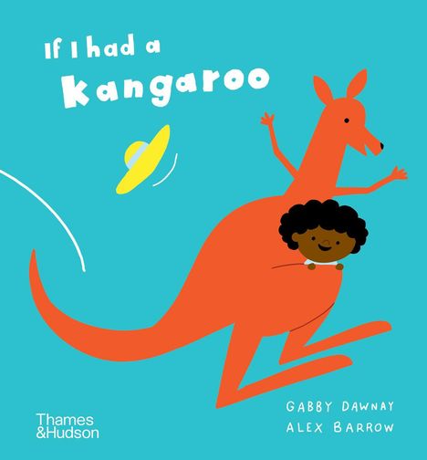 Gabby Dawnay: If I had a kangaroo, Buch